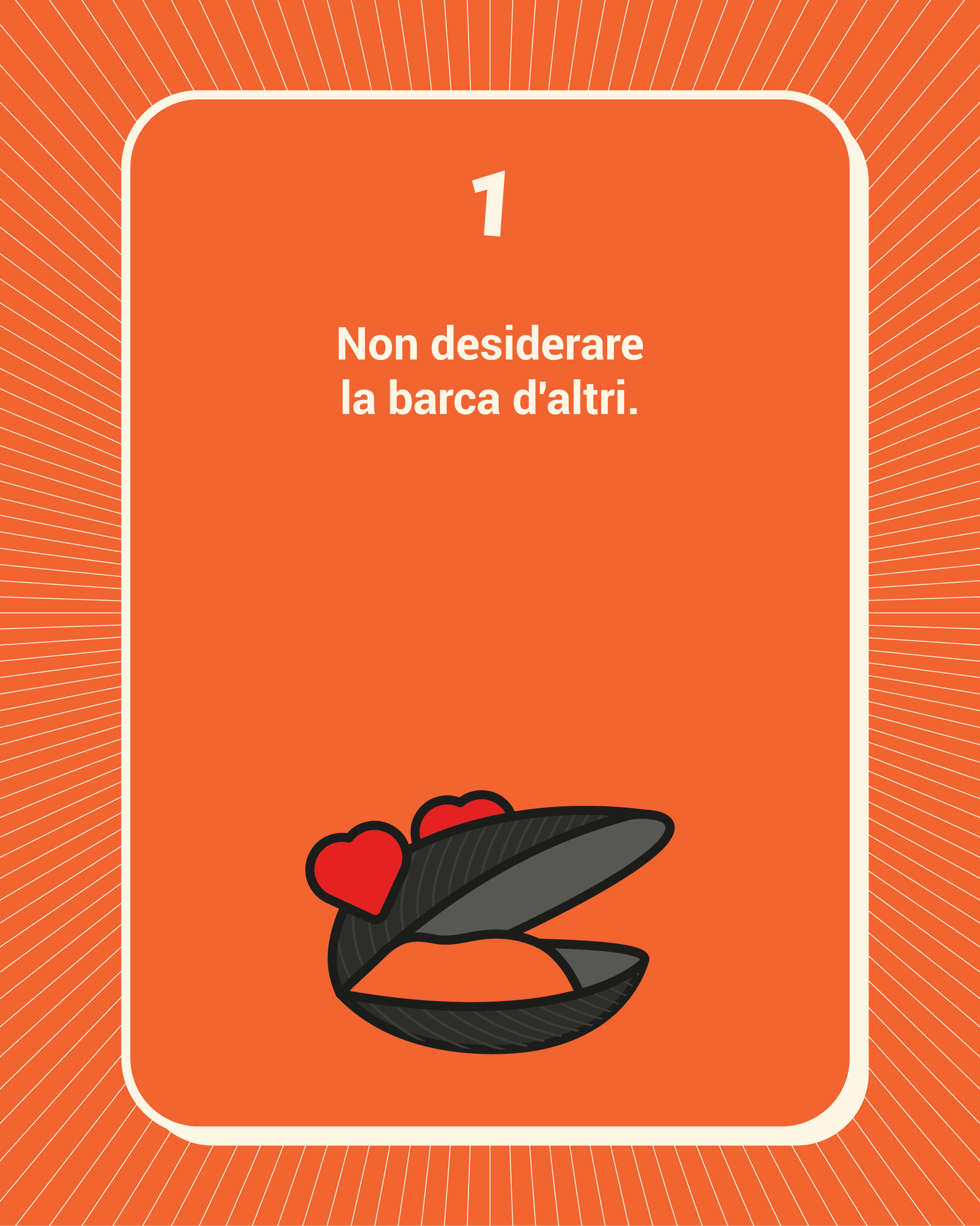 Regola 1: Non desiderare la barca d'altri.